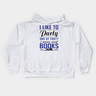 Party and books Kids Hoodie